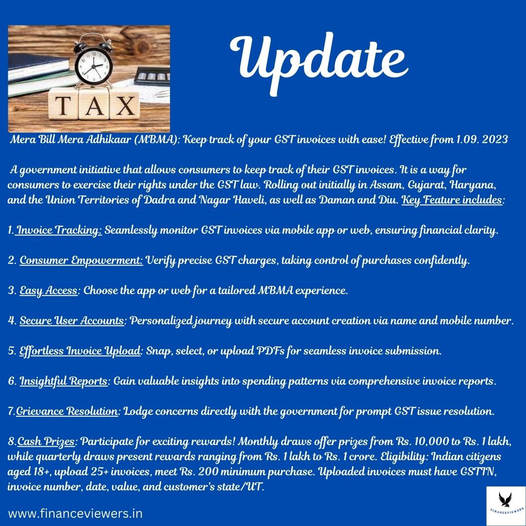 Unveiling Mera Bill Mera Adhikaar (MBMA) from today (1.9.2023)! Seamlessly track invoices, verify payments, and stand a chance to win cash prizes up to Rs. 1 crore. Your journey, your invoices, your rights—all in one place